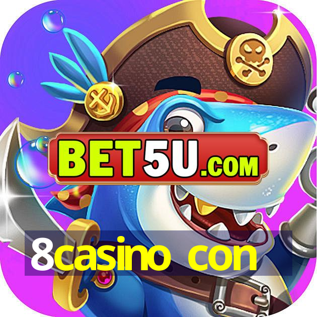 8casino con